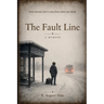 The Fault Line: A Memoir