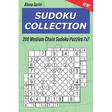 Sudoku Collection: 200 Medium Chain Sudoku Puzzles 7x7