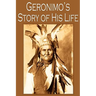 Geronimo's Story of His Life