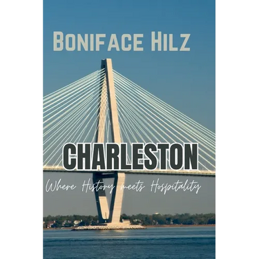 Charleston: Where History meets Hospitality