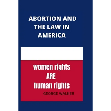 Abortion and the new law in America: Abortion after Roe