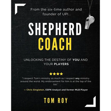 Shepherd Coach: Unlocking the Destiny of You and Your Players
