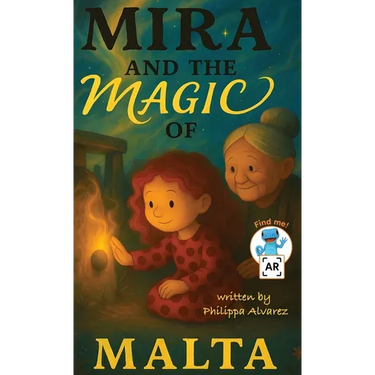 Mira and the Magic of Malta: A Journey Through Malta's Ancient Secrets