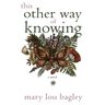 This Other Way of Knowing