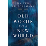 Old Words for a New World