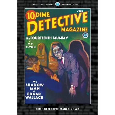 Dime Detective Magazine #8: Facsimile Edition