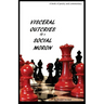 Visceral Outcries of a Social Moron
