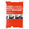 Third Cinema, World Cinema and Marxism