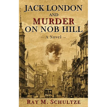 Jack London and Murder on Nob Hill