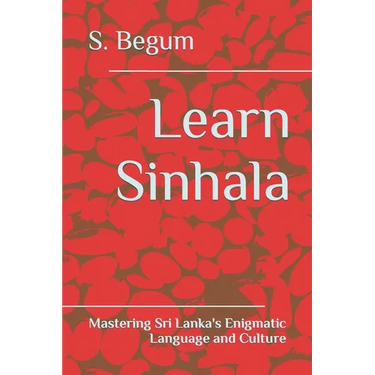 Learn Sinhala: Mastering Sri Lanka's Enigmatic Language and Culture
