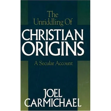 The Unriddling of Christian Origins