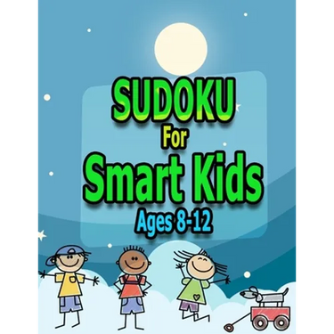 SUDOKU For Smart Kids Ages8-12: 100 Easy Sudoku Puzzles For Kids And Beginners 9x9, With Solutions, Sudokus For Smart Kids Ages 8-12,8.5 x 11Inches 11
