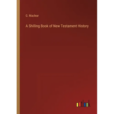 A Shilling Book of New Testament History