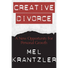 Creative Divorce: A New Opportunity for Personal Growth