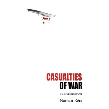Casualties of War: An Investigation