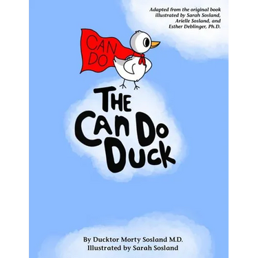 The Can Do Duck (New Edition - paperback): A Story About Believing In Yourself