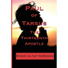 Paul of Tarsus: The Thirteenth Apostle