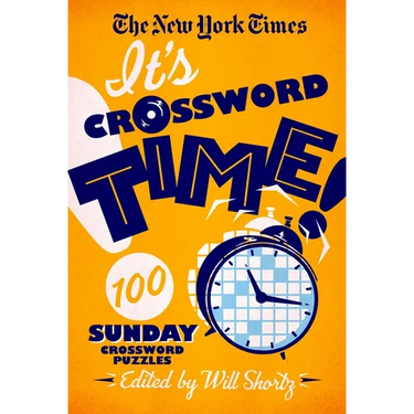 The New York Times It's Crossword Time!: 100 Sunday Crossword Puzzles