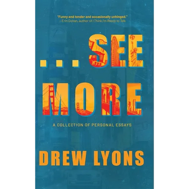 ...See More: A Collection of Personal Essays