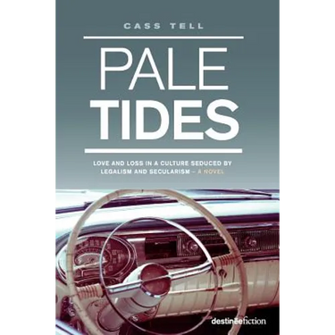 Pale Tides - a novel: Based on a true story, A gripping biographical Christian story of a journey of love and loss in a culture seduced by l