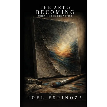 The Art Of Becoming: When God is The Artist