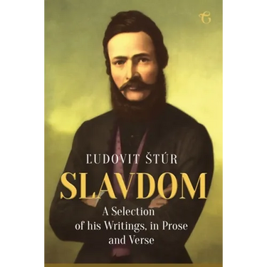 Slavdom: A Selection of his Writings, in Prose and Verse