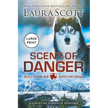 Scent of Danger Large Print