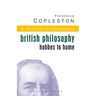 History of Philosophy Volume 5: British Philosophy: Hobbes to Hume