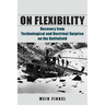 On Flexibility: Recovery from Technological and Doctrinal Surprise on the Battlefield