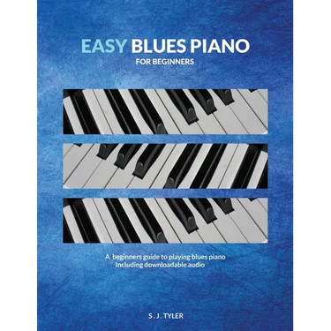 Easy Blues Piano: For Beginners
