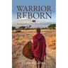 Warrior Reborn: The Extraordinary True Story of Kisemei Kupe