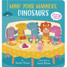Mind Your Manners, Dinosaurs!