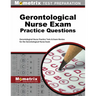 Gerontological Nurse Exam Practice Questions: Gerontological Nurse Practice Tests & Exam Review for the Gerontological Nurse Exam