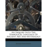 An Inquiry Into the Symbolical Language of Ancient Art and Mythology