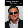 Wong Kar-Wai: Interviews