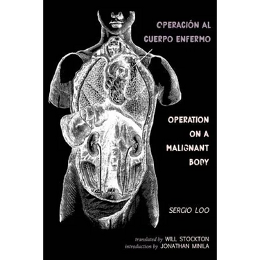 Operación al Cuerpo Enfermo / Operation on a Malignant Body