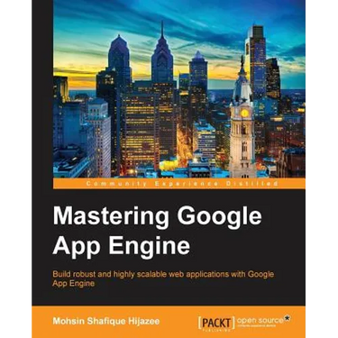 Mastering Google App Engine