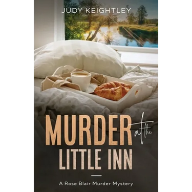 Murder at the Little Inn: A Rose Blair Murder Mystery