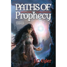 Paths of Prophecy