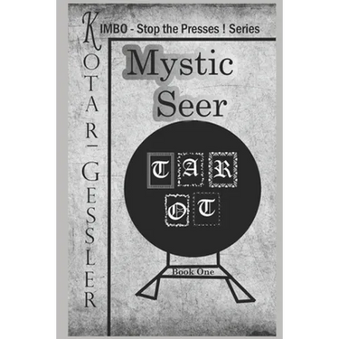 Mystic Seer: The Kimbo - Stop the Presses! - Series Book 1
