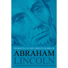 Prospectus of the Complete Works of Abraham Lincoln: Comprising His Speeches, Letters, State Papers and Miscellaneous Writings