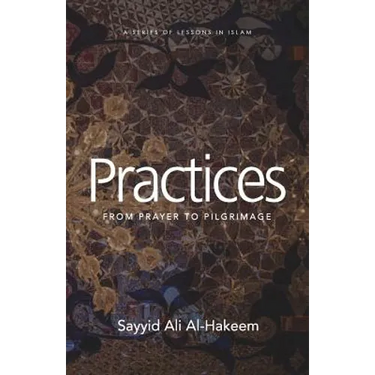 Practices: From Prayer to Pilgrimage