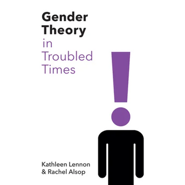 Gender Theory in Troubled Times