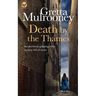 DEATH BY THE THAMES an absolutely gripping crime mystery full of twists