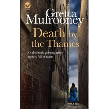 DEATH BY THE THAMES an absolutely gripping crime mystery full of twists