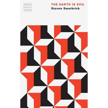 The Earth Is Evil