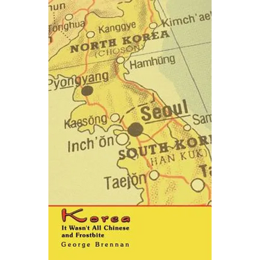 Korea: It Wasn't All Chinese and Frostbite