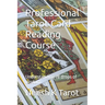 Professional Tarot Card Reading Course: Understanding 78 drops of wisdom