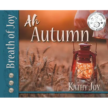 Breath of Joy!: Ah, Autumn