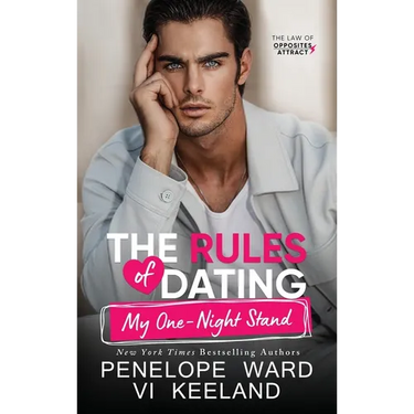 The Rules of Dating My One-Night Stand